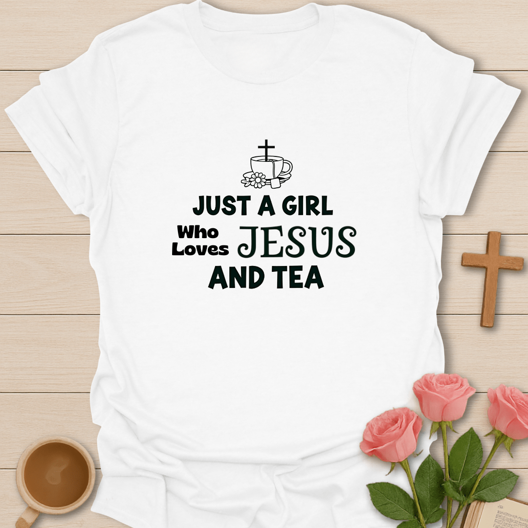 Girl Loving Jesus And Tea T-Shirt T-Shirt