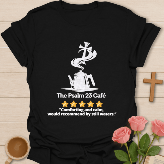 Psalm 23 Cafe 5 Star Review T-Shirt