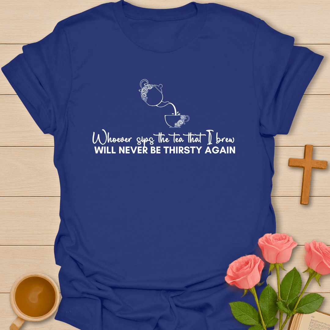 Whoever Sips the Tea T-Shirt