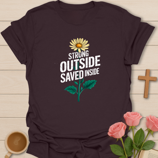 Strong Outside Save Inside T-Shirt