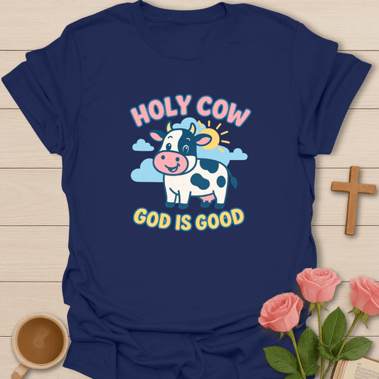 Holy Cow God Is Good T-Shirt