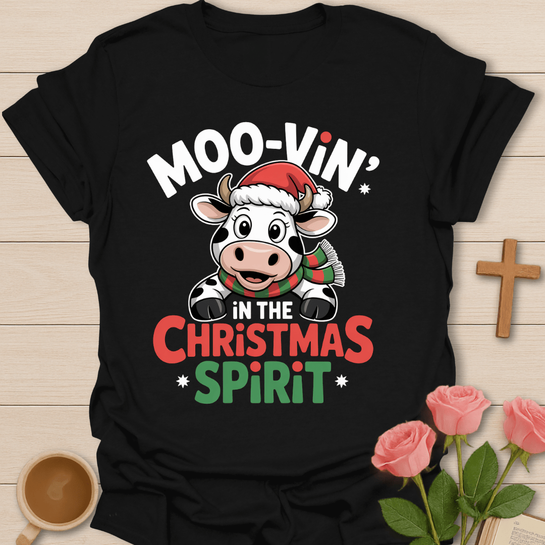 Moovin' In The Christmas Spirit T-Shirt T-Shirt