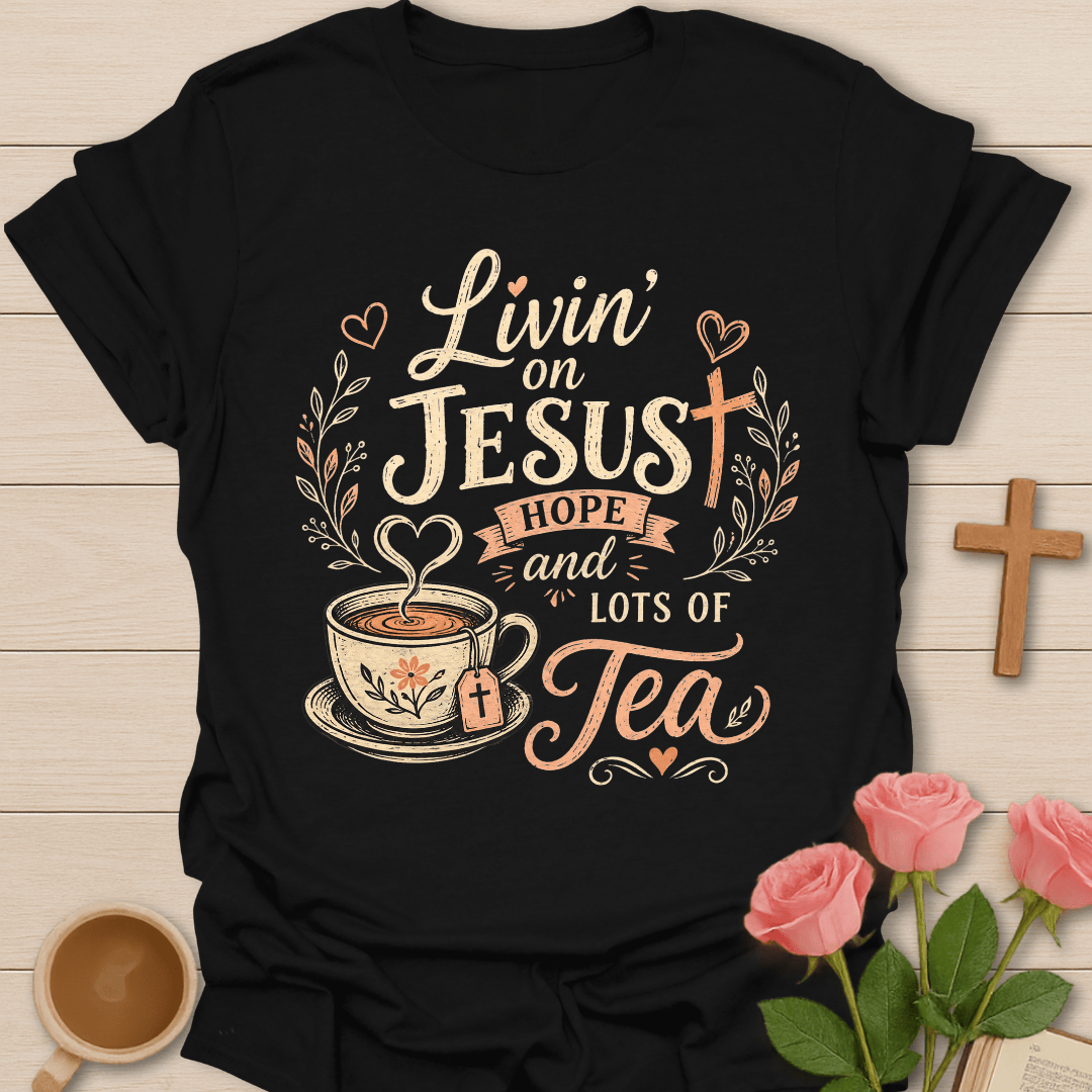 Jesus Hope and Tea shirt with teacup, cross tea tag, hearts, floral accents, and vintage cream and peach lettering. - Black
