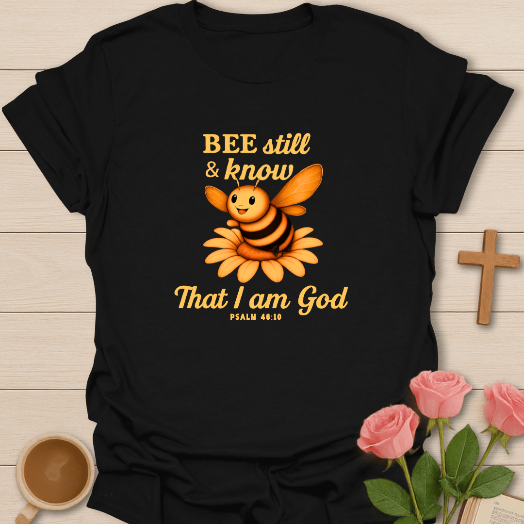 Bee Still & Know Daisy T-Shirt