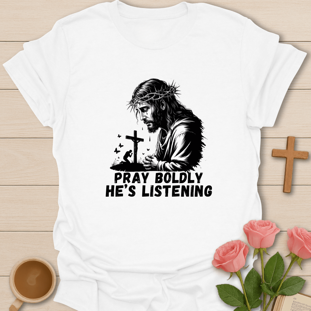 He Is Listening T-Shirt