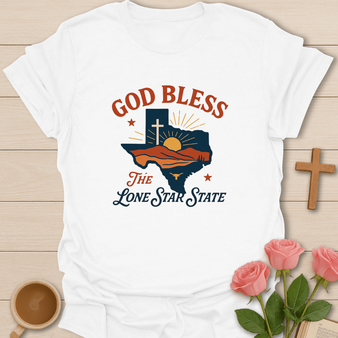 Bless The Lone Star State T-Shirt