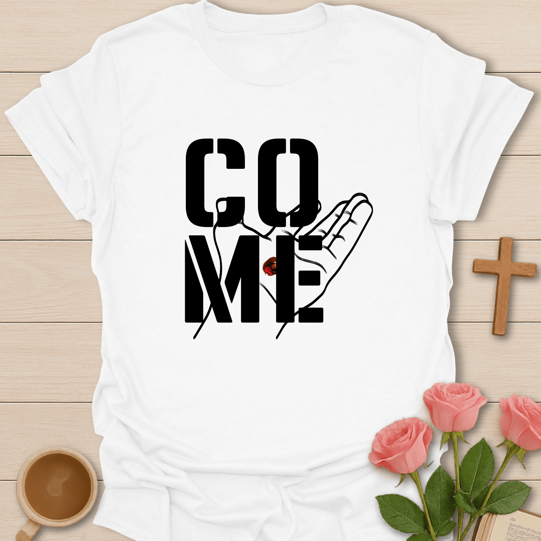 Come Jesus Hand T-Shirt