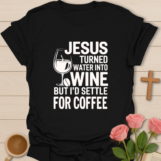 Wine Or Coffee T-Shirt