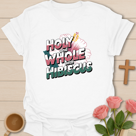 Holy Hibiscus  T-Shirt