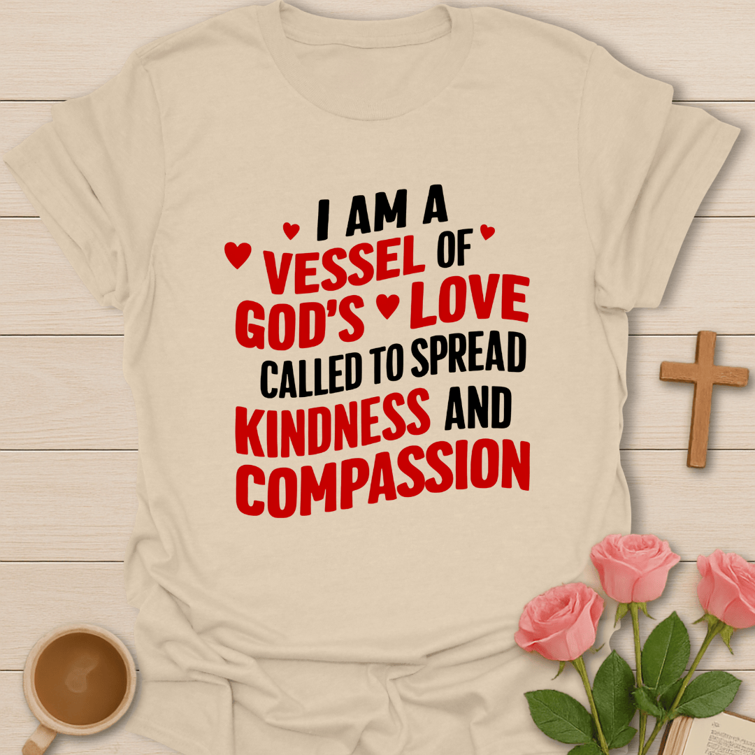 Vessel Of God's Love T-Shirt