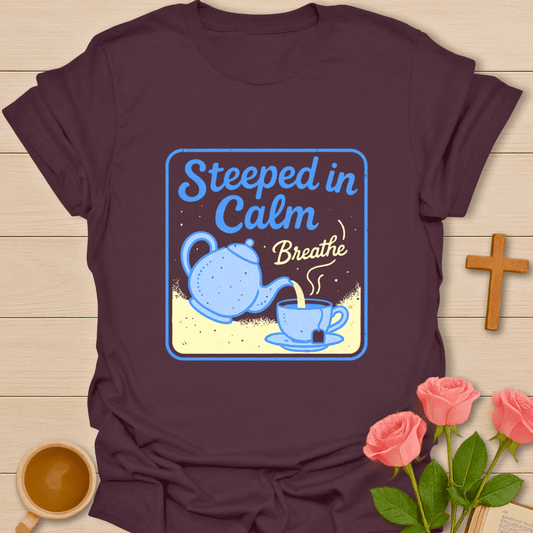 Steep In The Calm T-Shirt