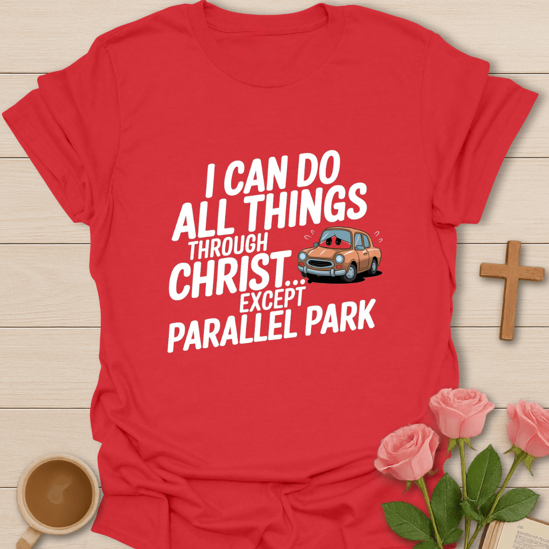 Faith Parallel Parking T-Shirt