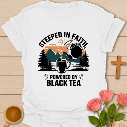 Faith & Black Tea T-Shirt