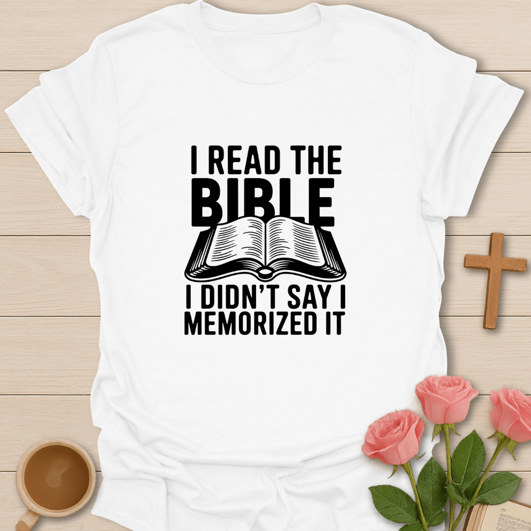 I Read The Bible T-Shirt