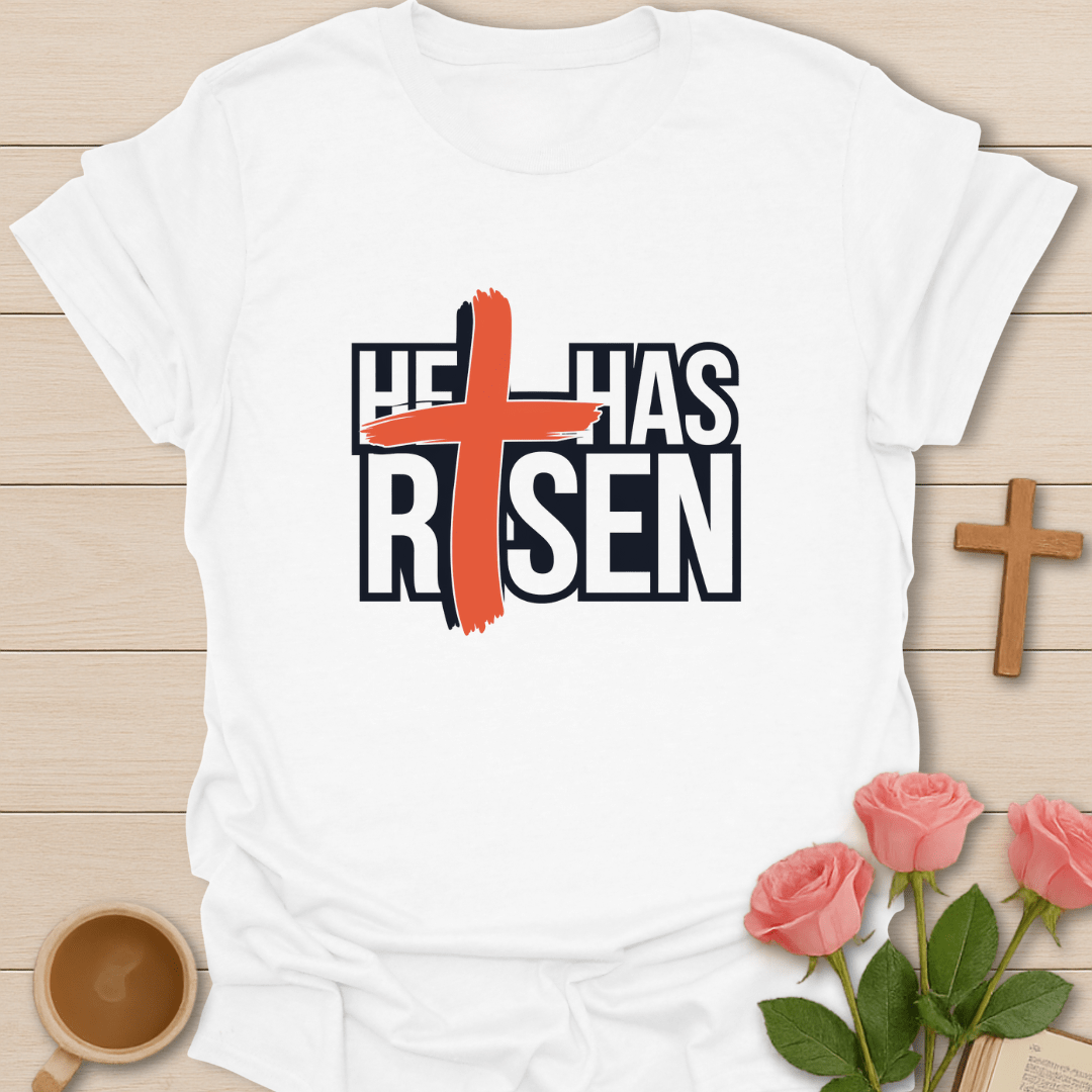 He Has Risen T-Shirt