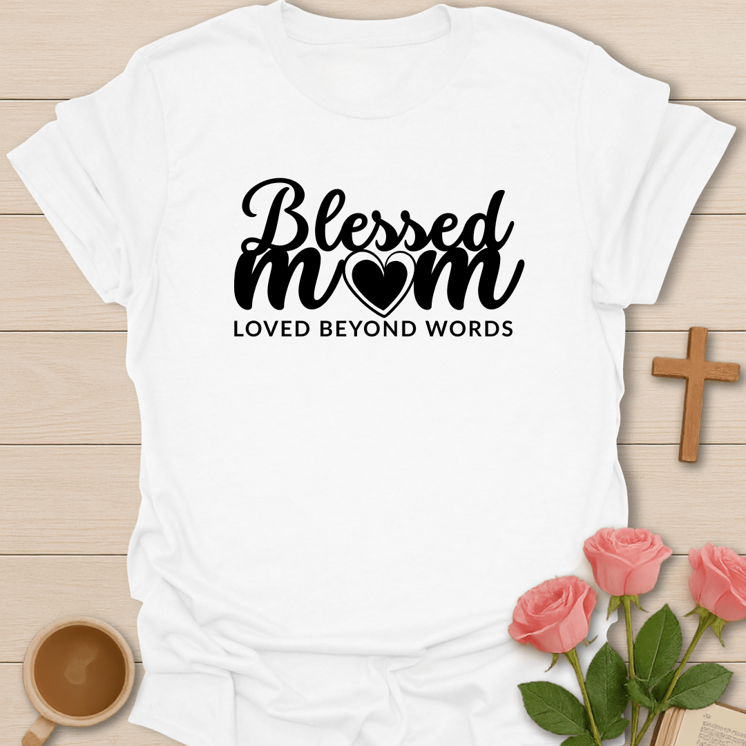 Blessed Mom T-Shirt