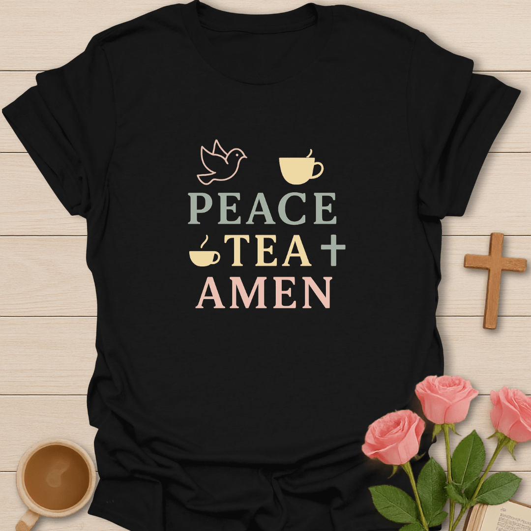 Peace Tea Amen T-Shirt T-Shirt