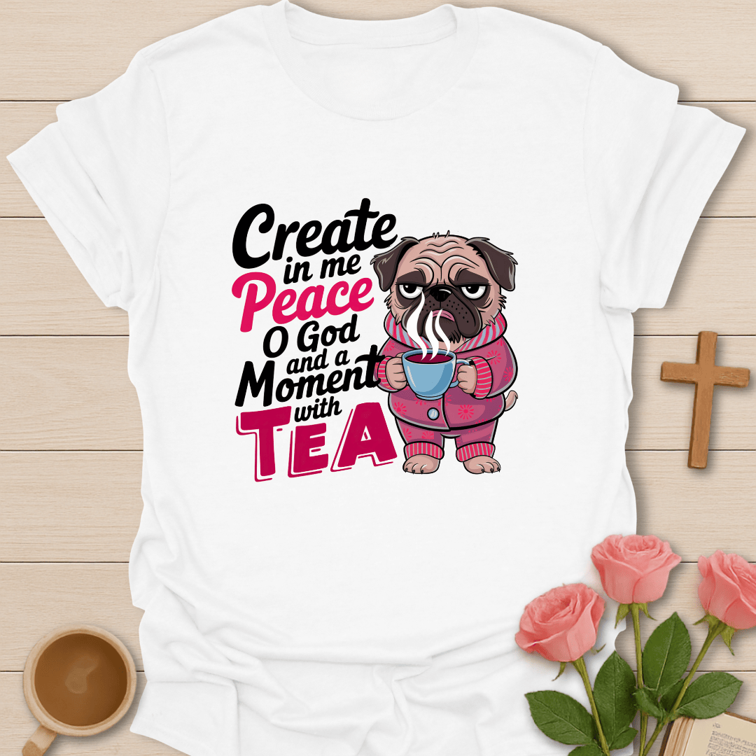 Faith & Tea Pug T-Shirt T-Shirt