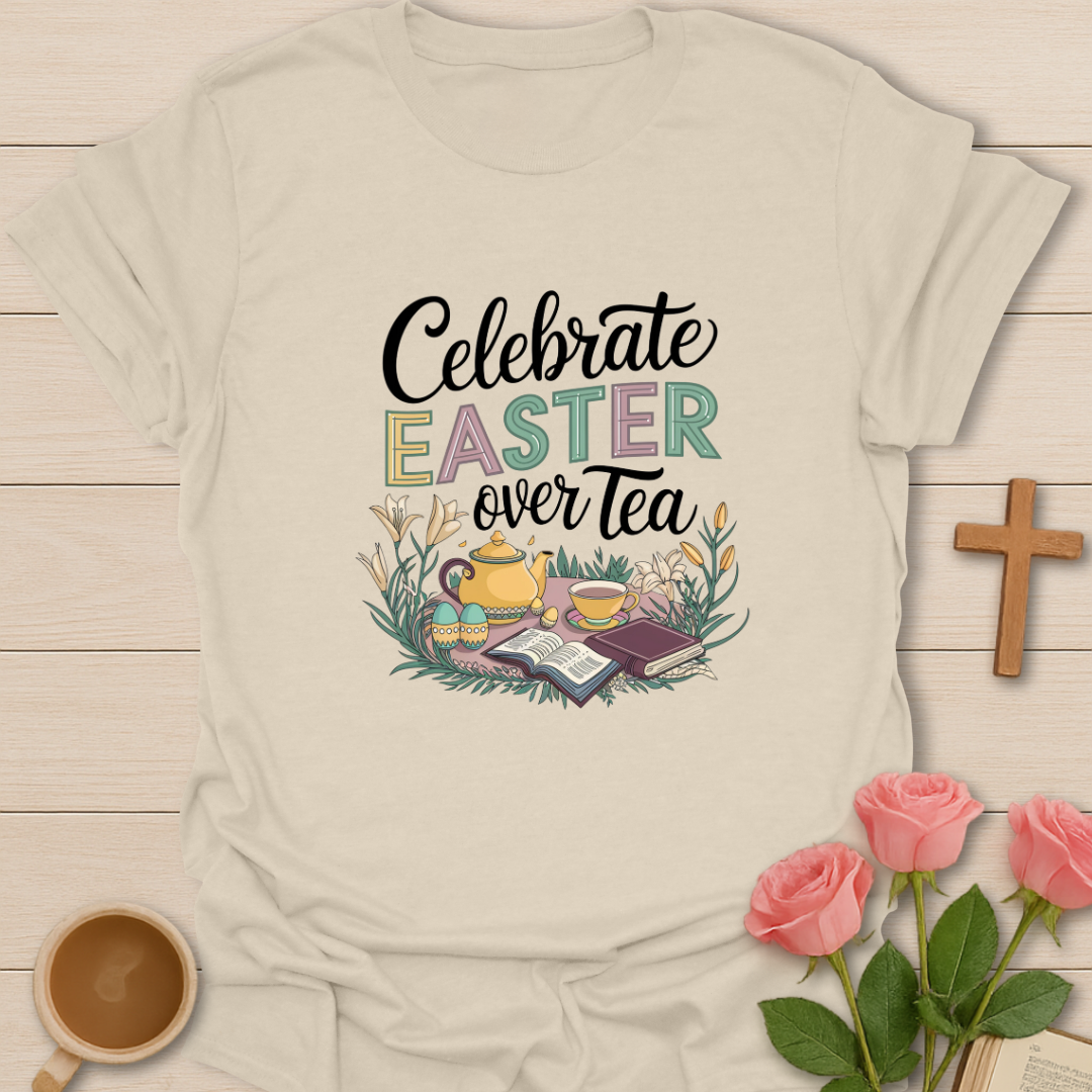 Easter With Tea T-Shirt