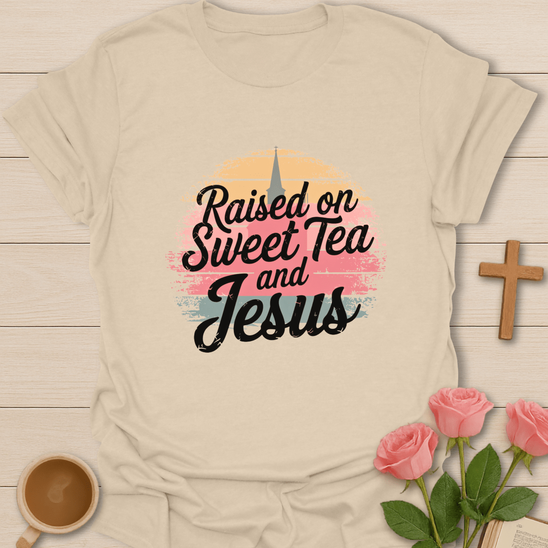 Raised on Jesus & Sweet Tea T-Shirt