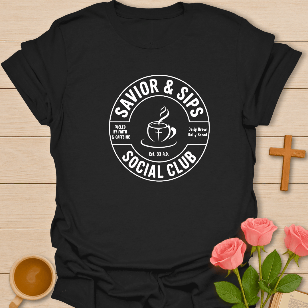 Savior & Sip Social Club T-Shirt