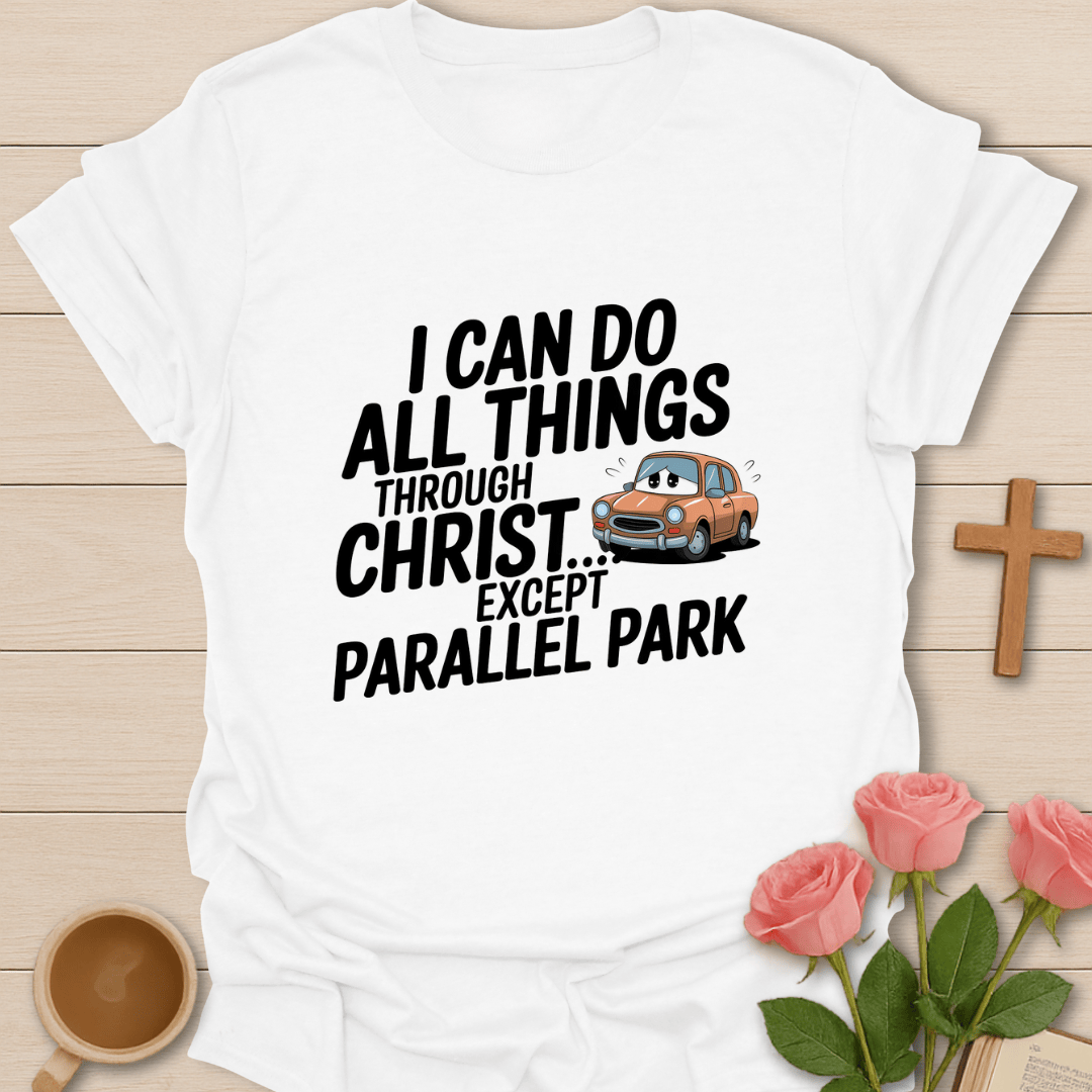 Faith Parallel Parking T-Shirt