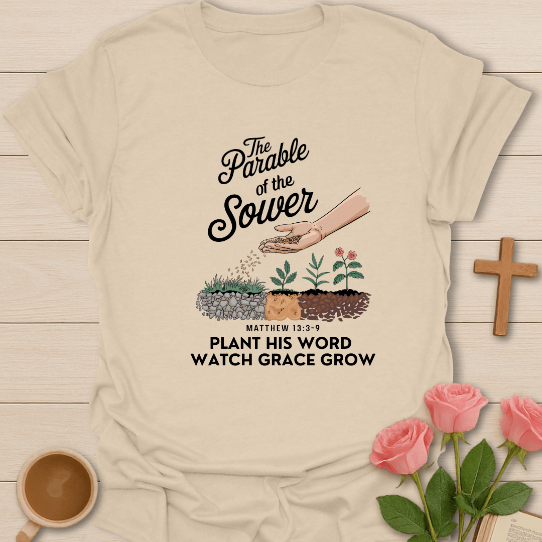 The Parable Of The Sower T-Shirt