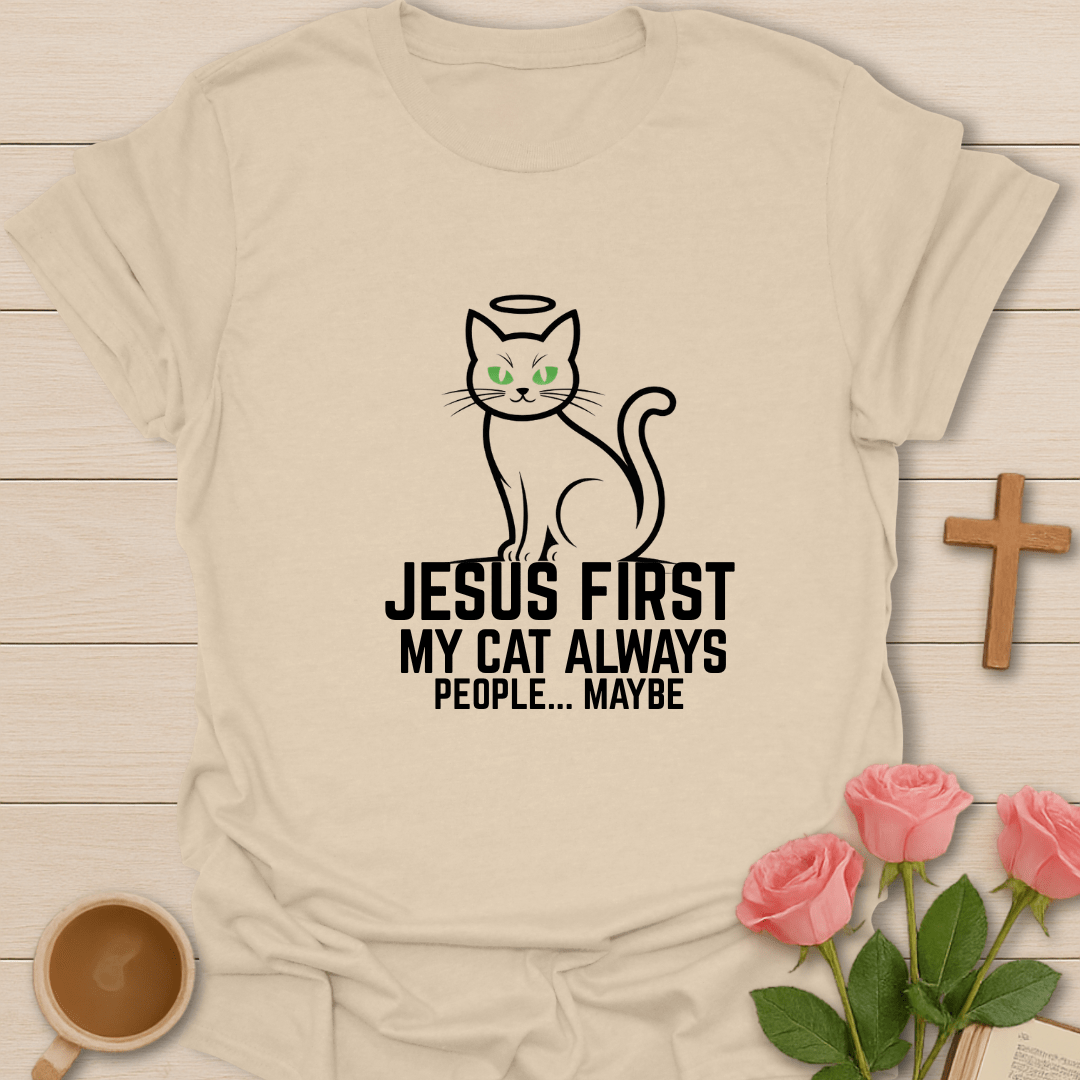 Jesus My Cat and People T-Shirt