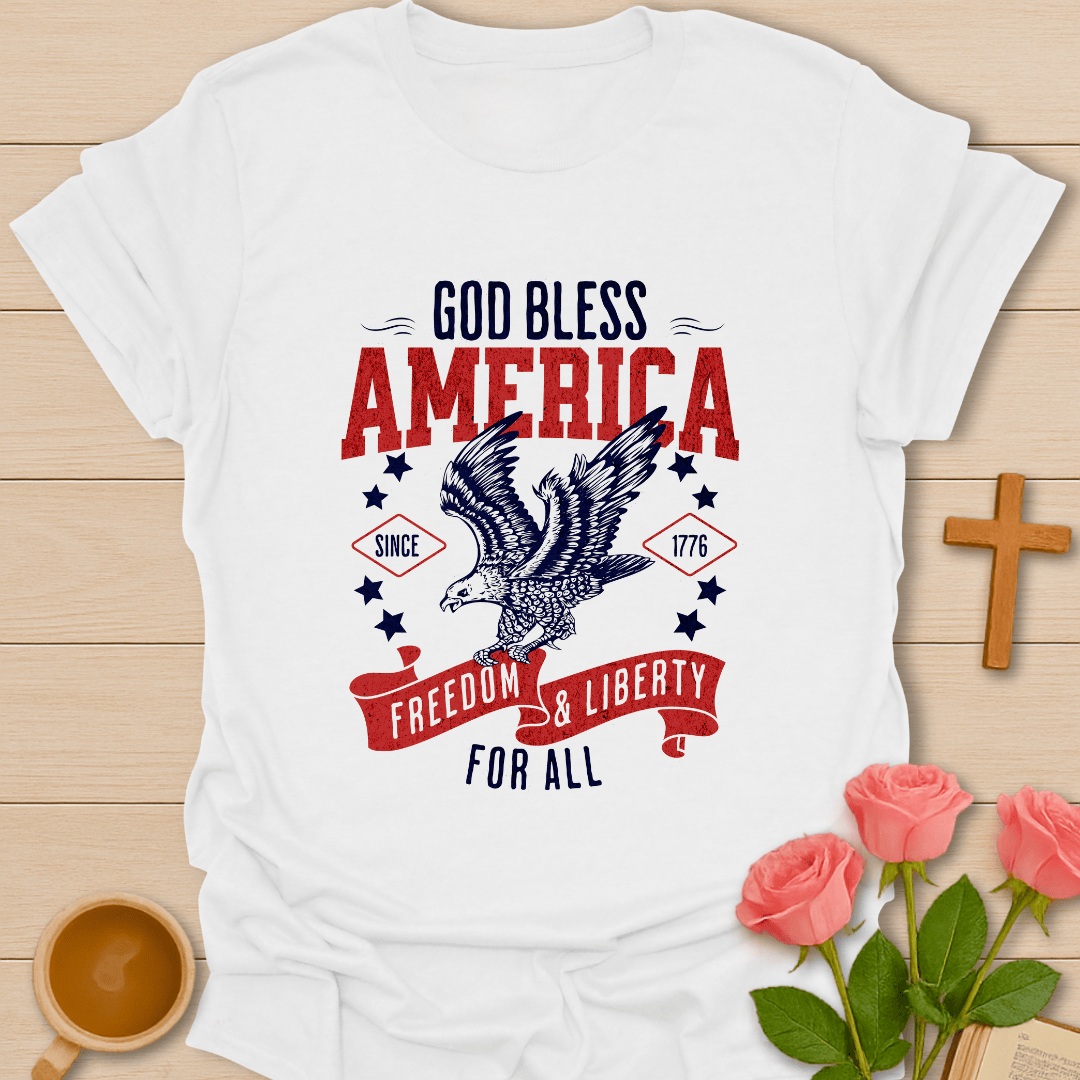 Freedom And Liberty T-Shirt