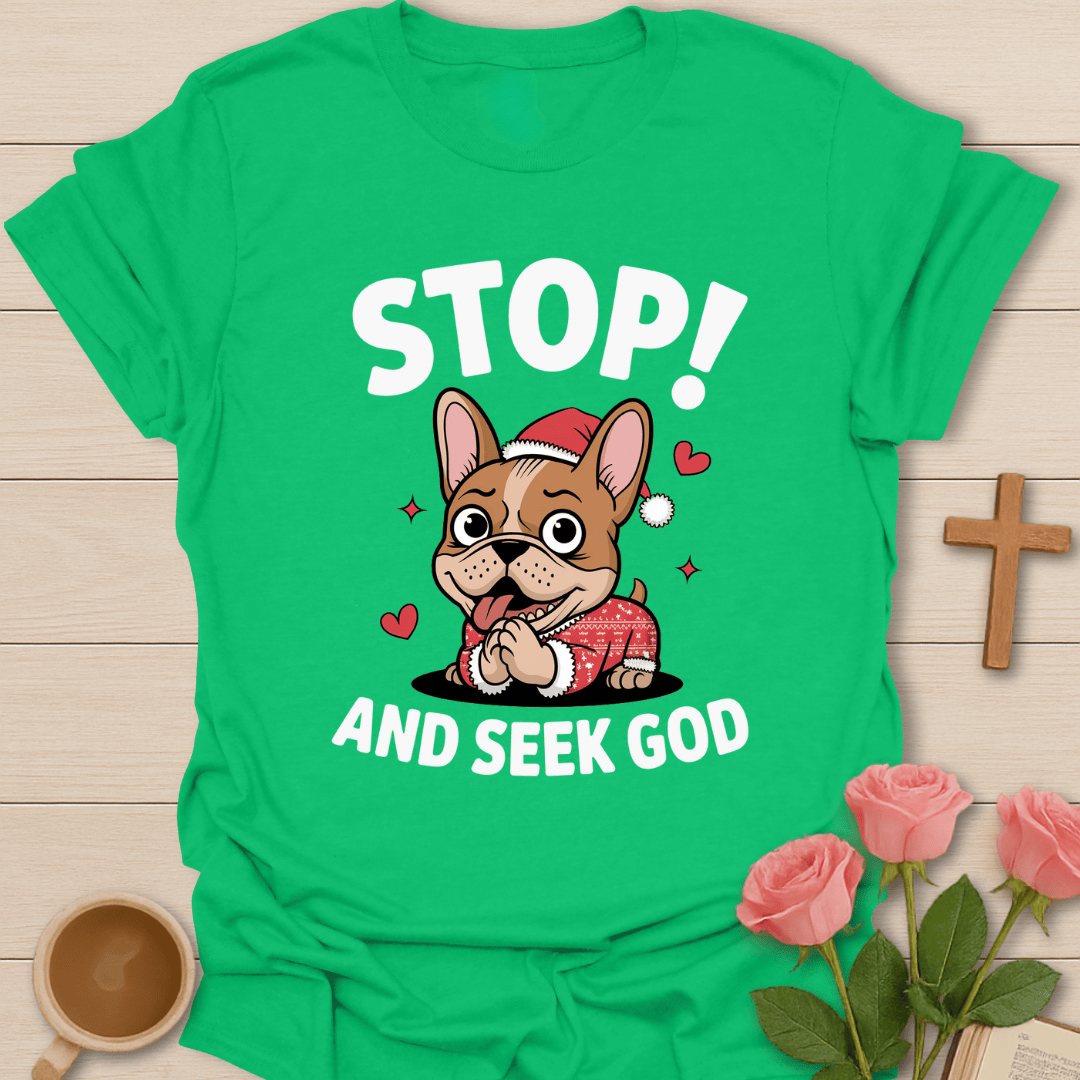 Pug Stop & Seek God T-Shirt