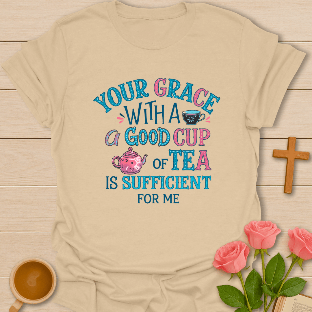 Tea Is Significant T-Shirt