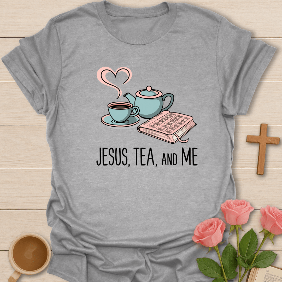 Jesus Me and Tea T-Shirt