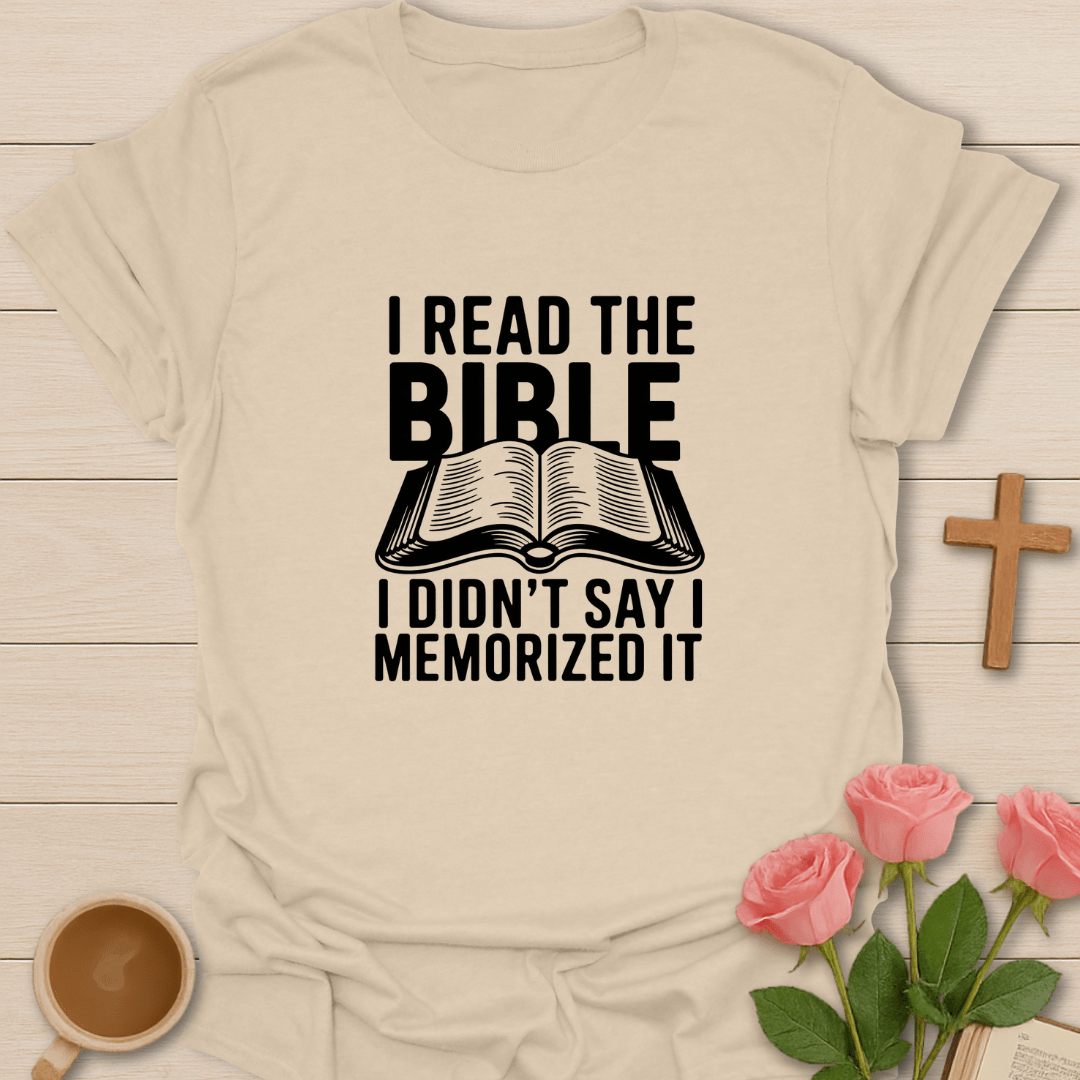 I Read The Bible T-Shirt