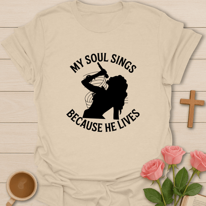 Because He Lives T-Shirt
