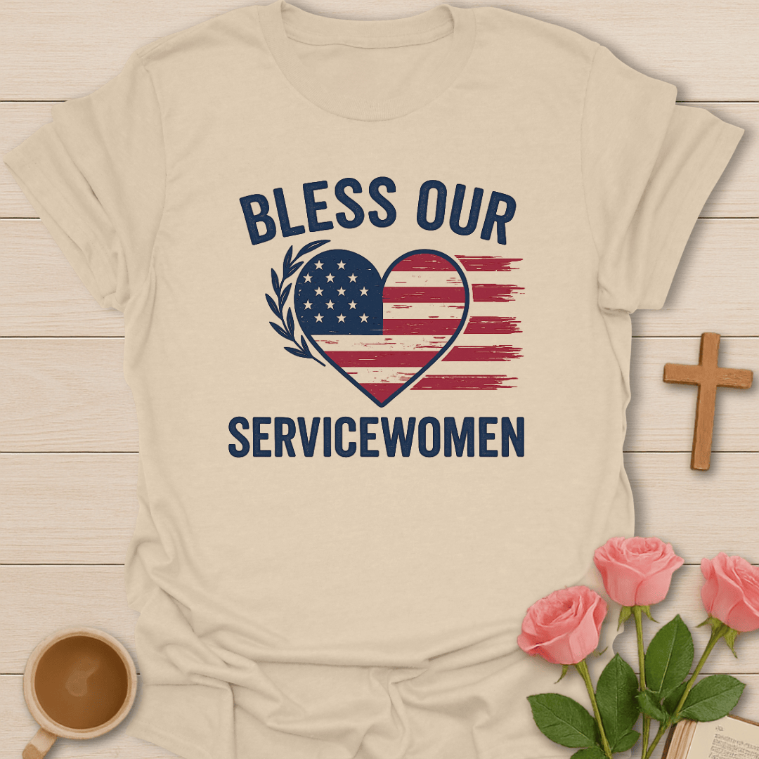 Bless Our Servicewomen T-Shirt