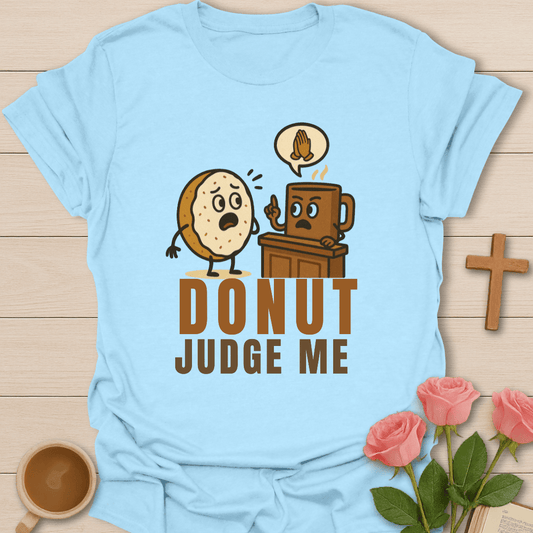 No Judgment T-Shirt