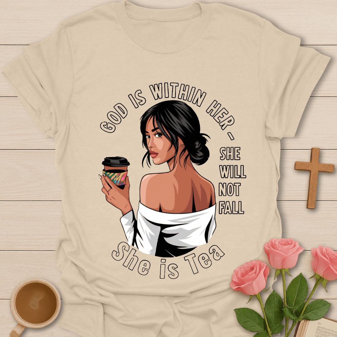 She Will Not Fall T-Shirt KozzyCo Christian and tea lover design
