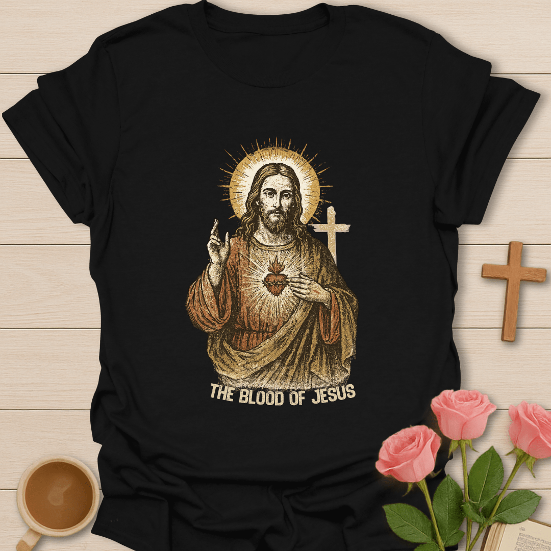 The Blood Of Jesus T-Shirt T-Shirt