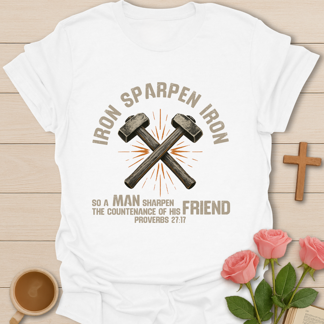 Iron Sharpens Iron Hammer T-Shirt