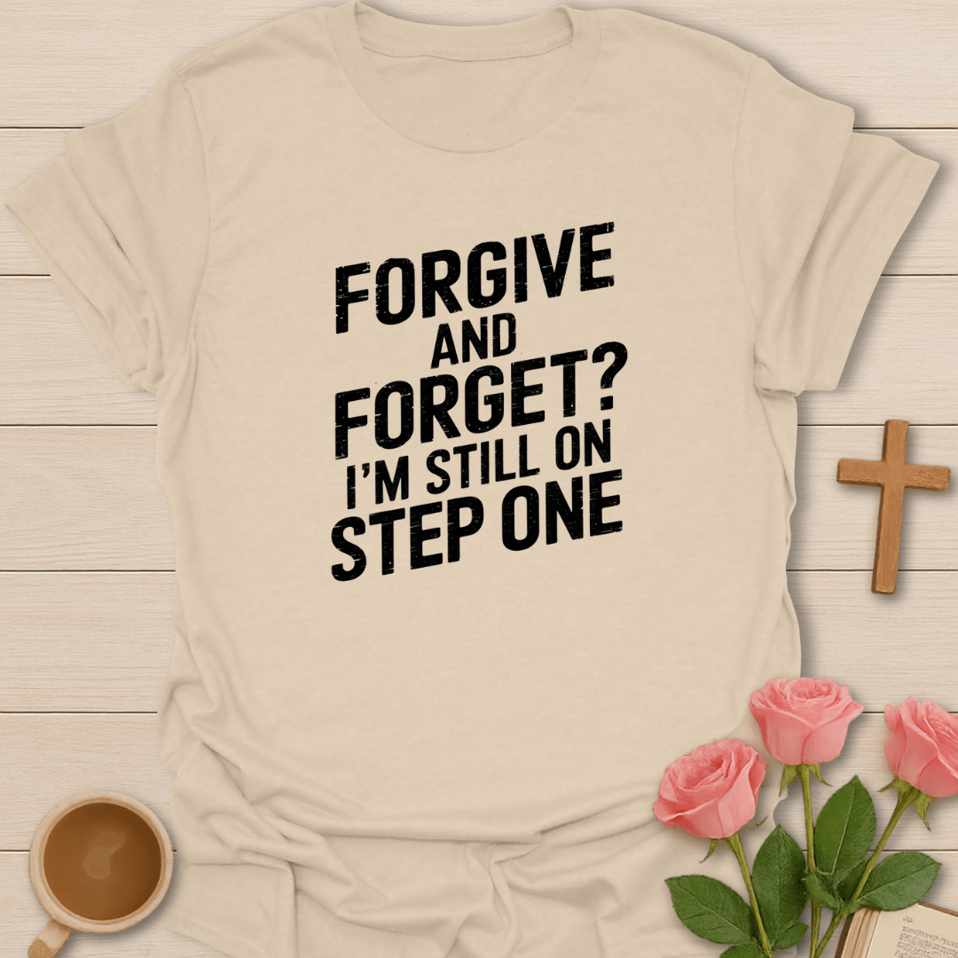 Forgive and Forget? T-Shirt