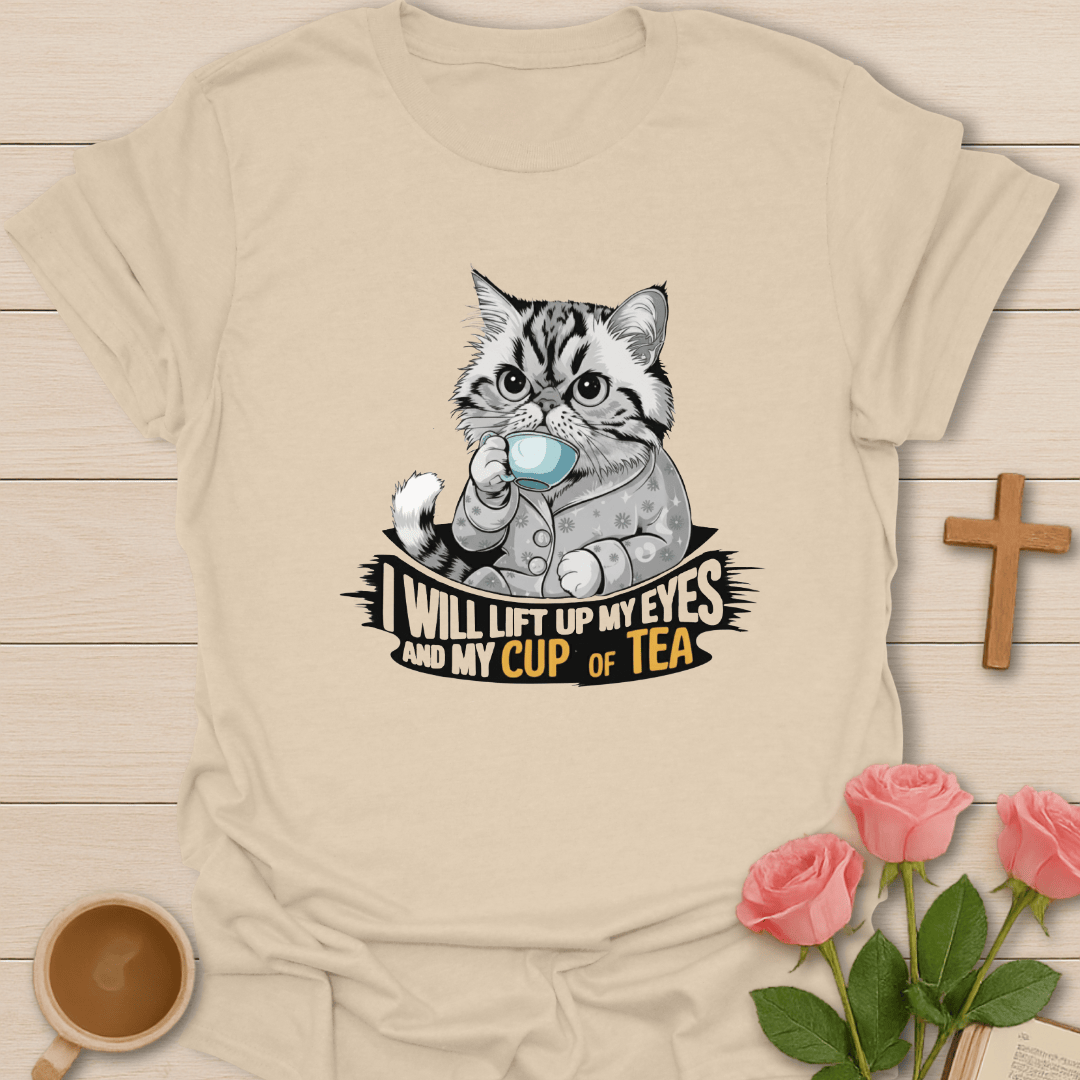 Lift Up My Tea Cup T-Shirt T-Shirt