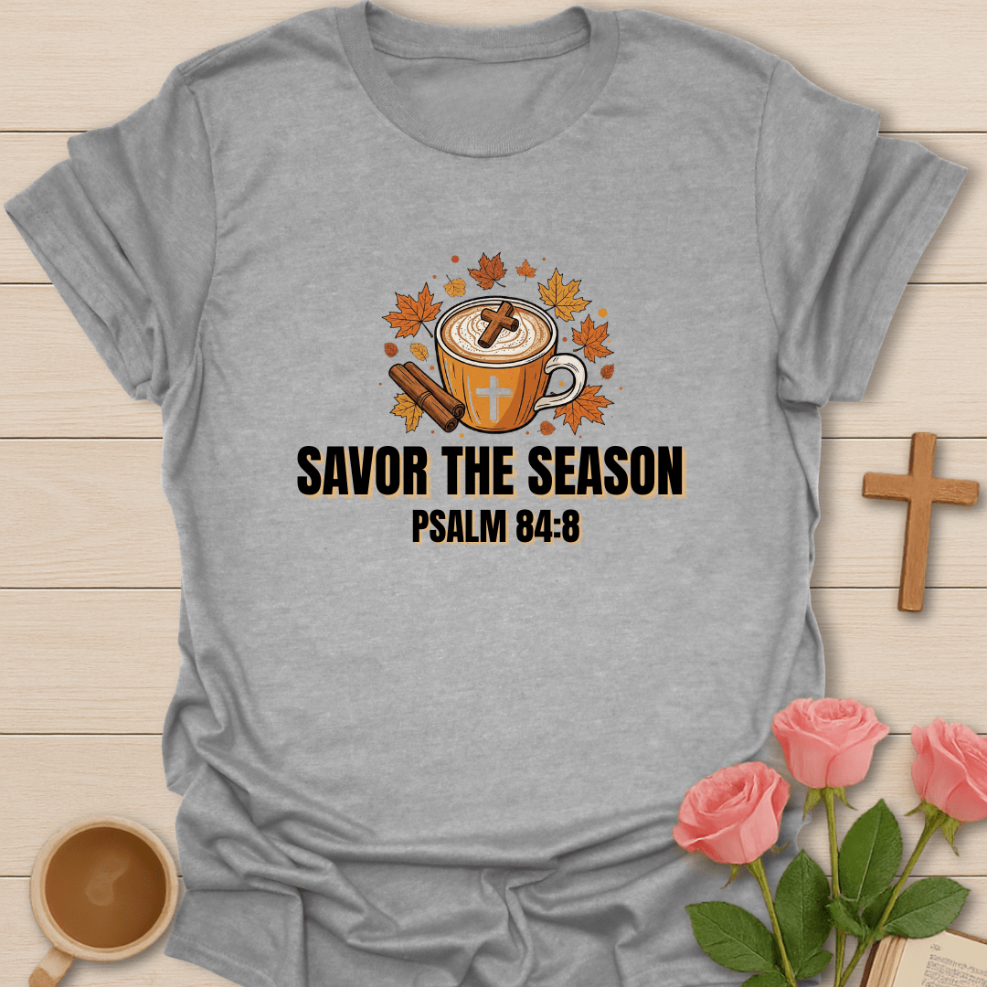 Savor The Season T-Shirt