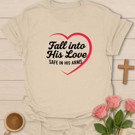 Safe In His Arms T-Shirt