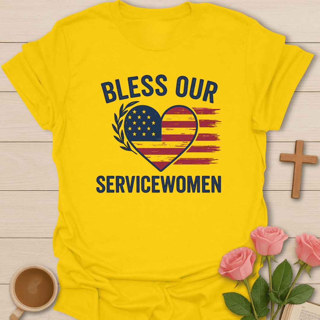 Bless Our Servicewomen T-Shirt