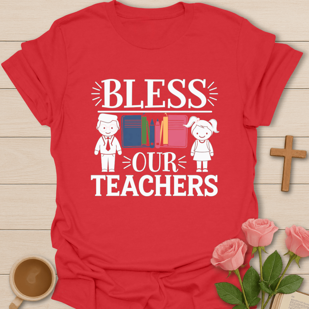 Bless Our Teachers T-Shirt - Kozzy Co Red / S
