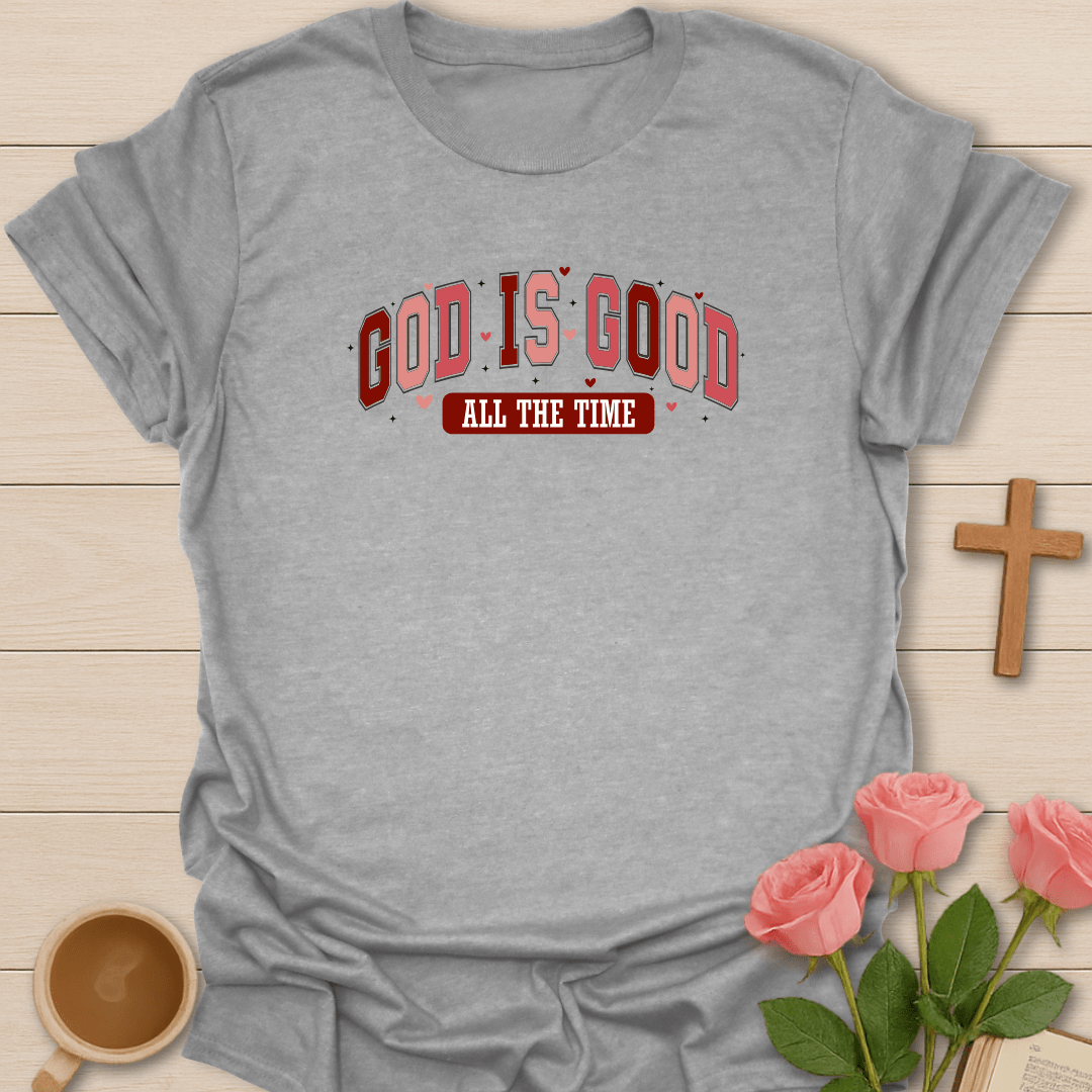 God Is Good T-Shirt T-Shirt