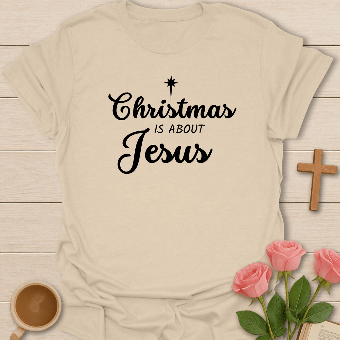 Christmas Is About Jesus T-Shirt - Kozzy Co Sand / S