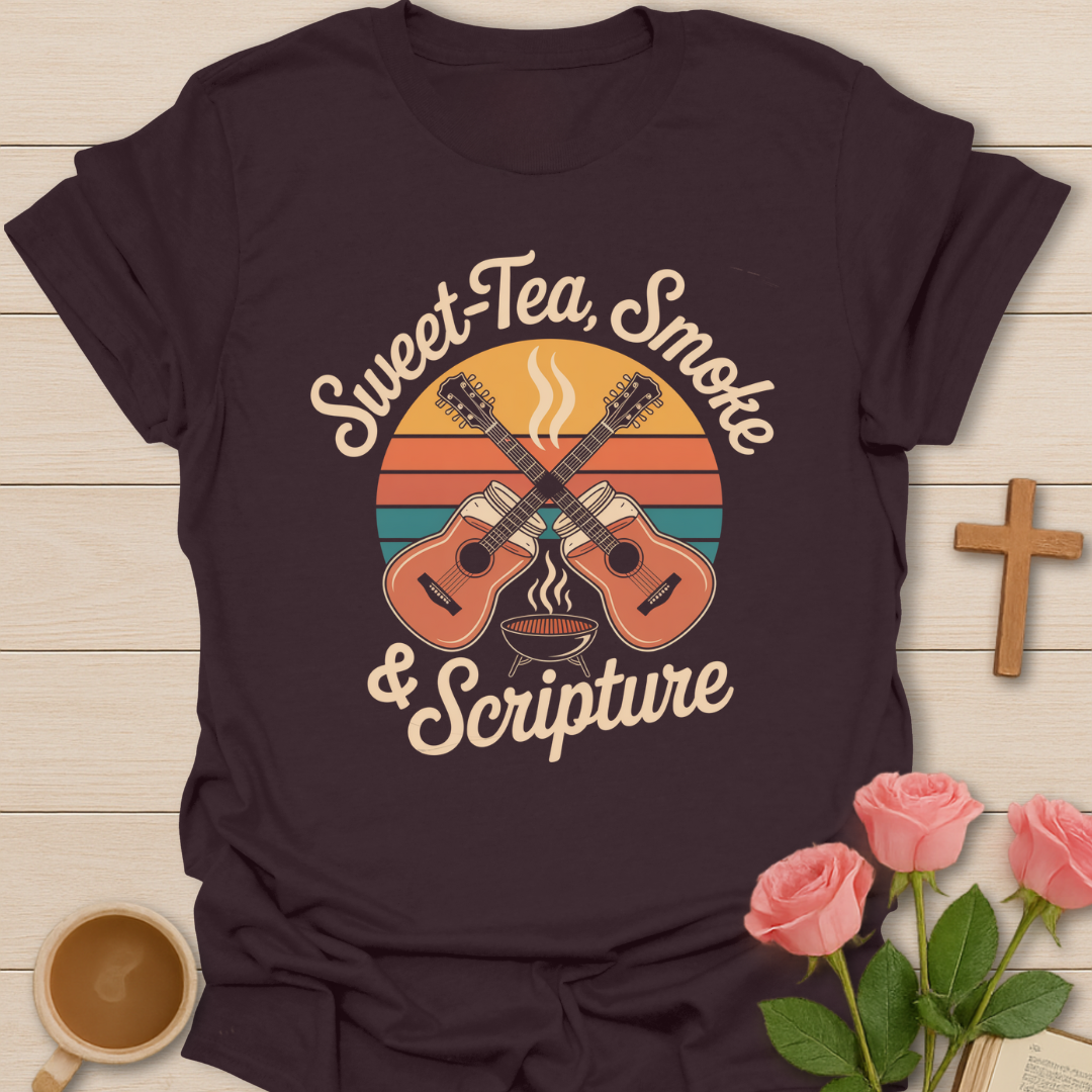 Sweet Tea, BBQ and Scripture T-Shirt