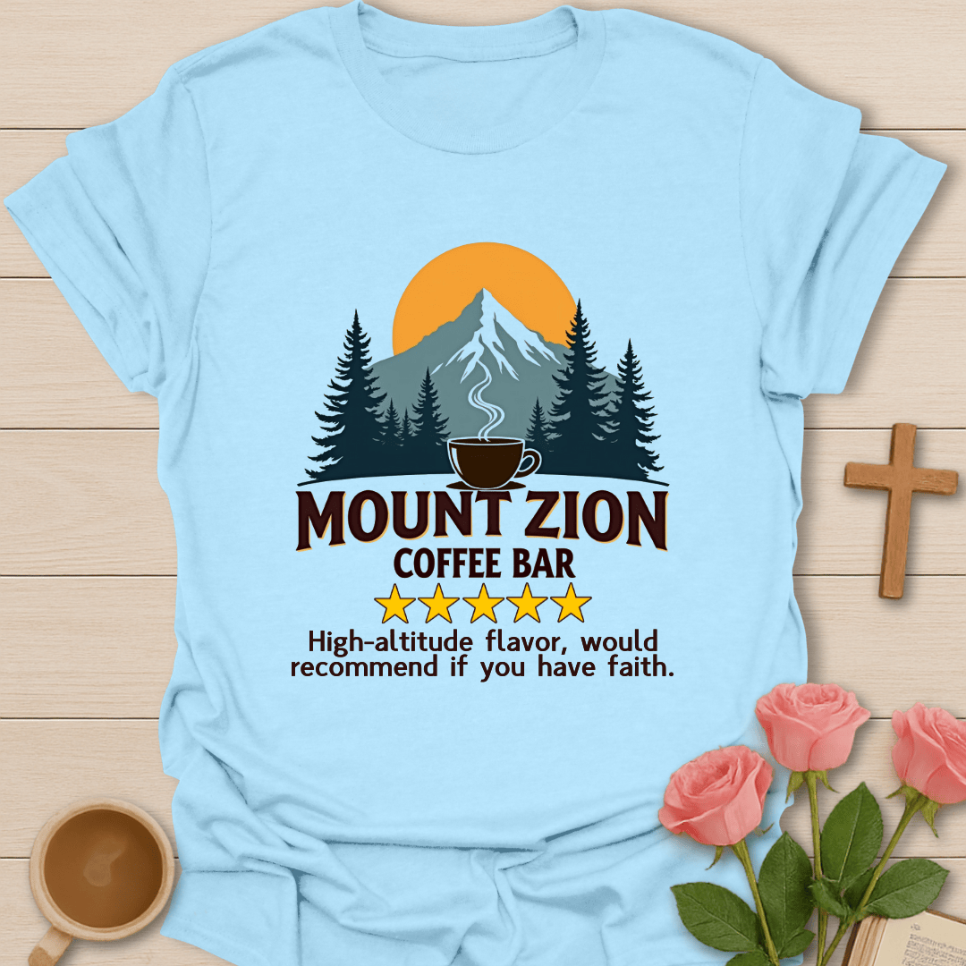 Mt. Zion Coffee Bar Review T-Shirt