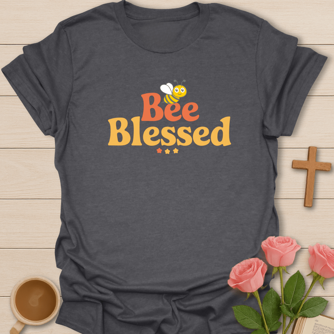 Bee Blessed T-Shirt T-Shirt